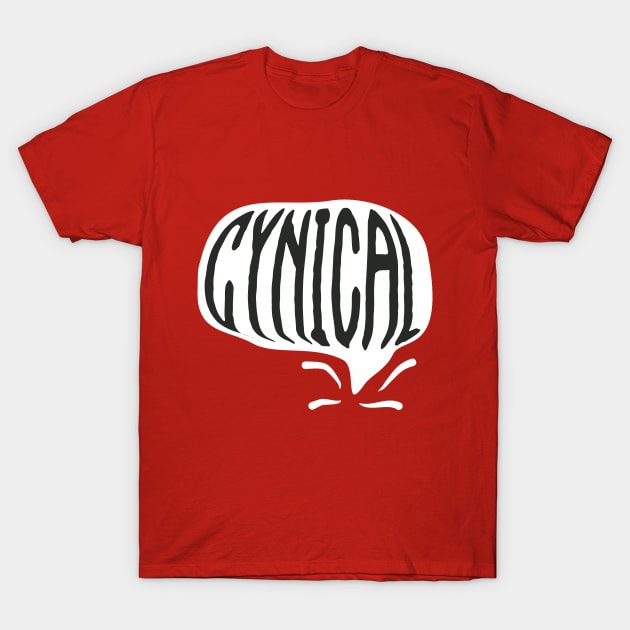 Cynical T-Shirt by saturngarden